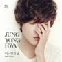 Jung Yong Hwa (CNBLUE) - One Fine Day (Ver. A)